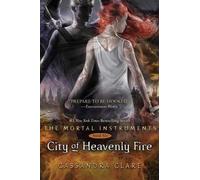 Cassandra Clare City of Heavenly Fire (Copertina rigida) Mortal Instruments