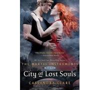 Cassandra Clare City of Lost Souls (Copertina rigida)