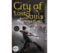 Cassandra Clare City of Lost Souls (Tascabile) Mortal Instruments