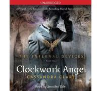 Cassandra Clare Clockwork Angel, 1 (CD) Infernal Devices