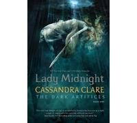 Cassandra Clare Lady Midnight (Tascabile) Dark Artifices
