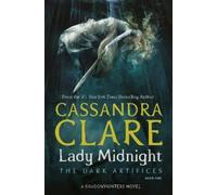 Cassandra Clare Lady Midnight (Tascabile) Dark Artifices