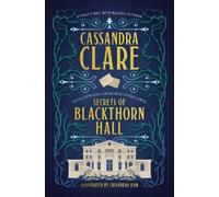 Cassandra Clare Secrets of Blackthorn Hall (Copertina rigida)
