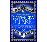 Cassandra Clare The Ragpicker King (Copertina rigida) Chronicles of Castellane