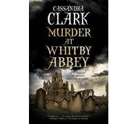 Cassandra Clark Murder at Whitby Abbey (Tascabile)