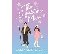 Cassandra Diviak The Signature Move (Tascabile)