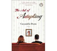 Cassandra Dunn The Art of Adapting (Tascabile)