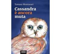 Cassandra è ancora muta