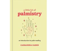 A Little Bit of Palmistry: An Introduction to Palm Reading