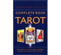 Cassandra Eason Cassandra Eason's Complete Book Of Tarot (Tascabile)