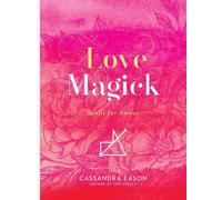 Cassandra Eason Love Magick (Copertina rigida) Magick