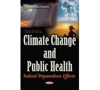 Cassandra Evans Climate Change & Public Health (Tascabile)