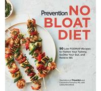 Cassandra Forsythe M.S. Editors Of Preventio Prevention No Bloat Die (Tascabile)
