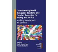 Cassandra Glynn Transforming World Language Teaching and Teac (Copertina rigida)