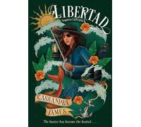 Cassandra James Libertad (Copertina rigida) Capitana Duology