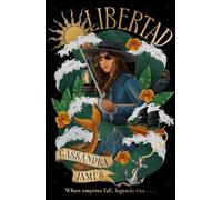 Cassandra James Libertad (Copertina rigida) (PRESALE 16/06/2026)