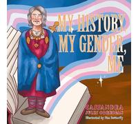 Cassandra Jules Corrigan My History, My Gender, Me (Copertina rigida)