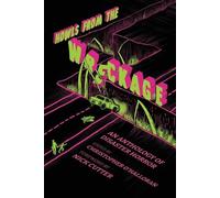 Cassandra Khaw Howls From the Wreckage (Tascabile)