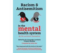 Cassandra Lovelock Dolly Sen Racism and Antisemitism in the Mental (Tascabile)