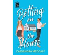Cassandra Medcalf Betting on the House (Tascabile) Fixer Upper