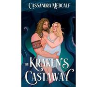 Cassandra Medcalf Medcalf Cassandra The Kraken's Castaway (Tascabile)