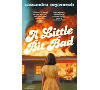 Cassandra Neyenesch A Little Bit Bad (Copertina rigida)