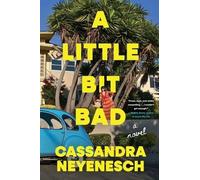 A Little Bit Bad