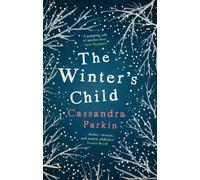 Cassandra Parkin The Winter's Child (Tascabile)