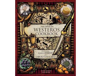 Cassandra Reede The Official Westeros Cookbook: Recipes from (Copertina rigida)