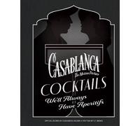 Cassandra Reeder S.T. Bende Casablanca Cocktails (Copertina rigida)