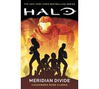 Cassandra Rose Clarke Halo: Meridian Divide (Tascabile) Halo
