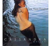 Cassandra Wilson New Moon Daughter (CD) Album