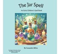 Cassandra Witta The Jar Spell (Tascabile) Magic Child
