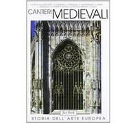 Cassanelli,Roberto. (a cura di). - Cantieri medievali.
