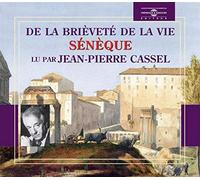 Cassel, Jean-Pierre - De La Brievete De La Vie-Seneque