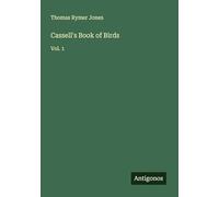 Cassell's Book of Birds: Vol. 1