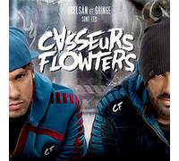 Casseurs Flowters - Orelsan Et Gringe Sont Les Casseurs Flowters