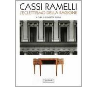 Cassi Ramelli. L'eclettismo della ragione