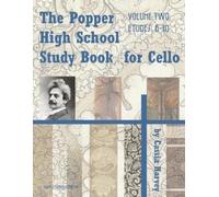 Cassia Harvey David The Popper High School Study Book for Cello, Vol (Tascabile)