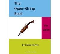 Cassia Harvey The Open-String Book for Violin (Tascabile)