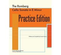 Cassia Harvey The Romberg Cello Sonata in e Minor Practice Edition (Tascabile)