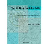 Cassia Harvey The Shifting Book for Cello, Part One (Tascabile)