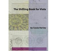 Cassia Harvey The Shifting Book for Viola (Tascabile)