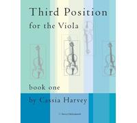 Cassia Harvey Third Position for the Viola, Book One (Tascabile)