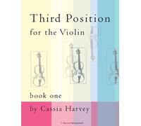 Cassia Harvey Third Position for the Violin, Book One (Tascabile)