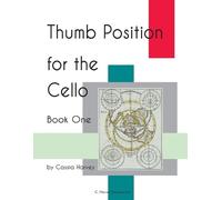 Cassia Harvey Thumb Position for the Cello, Book One (Tascabile)