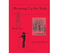 Cassia Harvey Warming Up for Viola, Book Two (Tascabile)
