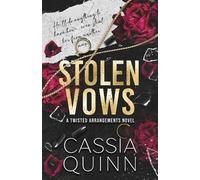 Cassia Quinn Stolen Vows (Tascabile) Twisted Arrangements