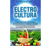 Cassian Holt Electrocultura (Tascabile)
