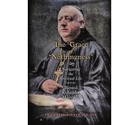 Cassian Koenemann The Grace of "Nothingness" (Tascabile)